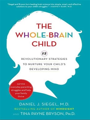کودک کامل ـ مغز(The Whole-Brain Child)